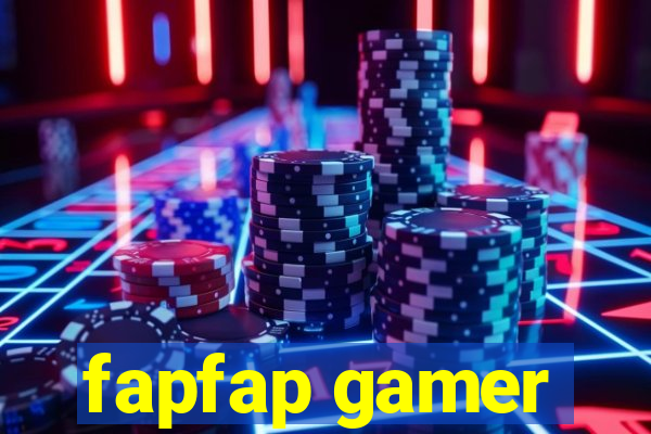 fapfap gamer